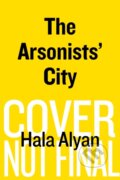 Kniha: The Arsonists' City, 2022 Kniha: The Arsonists' City, 2022