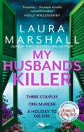 Kniha: My Husband's Killer (Laura Marshall). Sphere, 2023 Kniha: My Husband's Killer (Laura Marshall). Sphere, 2023