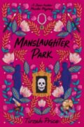 Kniha: Manslaughter Park (Price Tirzah). HarperCollins, 2023 Kniha: Manslaughter Park (Price Tirzah). HarperCollins, 2023