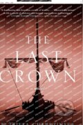 Kniha: The Last Crown (Elzbieta Cherezinska). St. Martin´s Press, 2023 Kniha: The Last Crown (Elzbieta Cherezinska). St. Martin´s Press, 2023