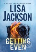 Kniha: Getting Even (Lisa Jackson). Zebra Books, 2023 Kniha: Getting Even (Lisa Jackson). Zebra Books, 2023