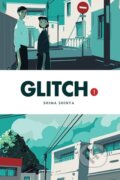 Kniha: Glitch, Vol. 1 (Abigail Blackman, Eleanor Summers a Shima Shinya). Yen Press, 2023 Kniha: Glitch, Vol. 1 (Abigail Blackman, Eleanor Summers a Shima Shinya). Yen Press, 2023