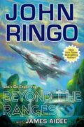 Kniha: Beyond the Ranges (James Aidee a John Ringo). , 2024 Kniha: Beyond the Ranges (James Aidee a John Ringo). , 2024
