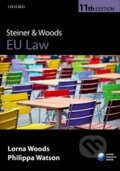 Kniha: Steiner and Woods EU Law (Lorna Woods a Philippa Watson). Oxford University Press, 2012 Kniha: Steiner and Woods EU Law (Lorna Woods a Philippa Watson). Oxford University Press, 2012