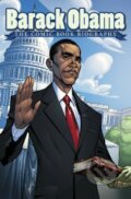 Kniha: Barack Obama (Jeff Mariotte, Tom Morgan a J. Scott Campbell). IDW, 2009 Kniha: Barack Obama (Jeff Mariotte, Tom Morgan a J. Scott Campbell). IDW, 2009