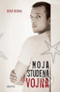 E-kniha: Moja studená vojna (René Benda), 2017 E-kniha: Moja studená vojna (René Benda), 2017