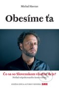 Kniha: Obesíme ťa (Michal Havran ml.). Petit Press, 2017 Kniha: Obesíme ťa (Michal Havran ml.). Petit Press, 2017