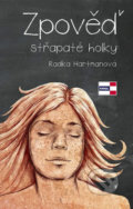 Zpověď střapaté holky - Radka Hartmanová, Miroslav Pavlík (ilustrácie), KRIGL, 2017