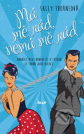 Kniha: Má mě rád, nemá mě rád (Sally Thorne). Ikar CZ, 2017 Kniha: Má mě rád, nemá mě rád (Sally Thorne). Ikar CZ, 2017