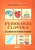 Fyziológia človeka pre nelekárske študijné programy - Andrea Čalkovská a kolektív, Osveta, 2017