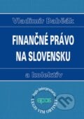 Finančné právo na Slovensku - Vladimír Babčák a kolektív, 2017