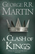 Kniha: A Clash of Kings (George R.R. Martin). Voyager, 2012 Kniha: A Clash of Kings (George R.R. Martin). Voyager, 2012