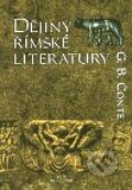 Kniha: Dějiny římské literatury (Gian Biagio Conte). KLP - Koniasch Latin Press, 2003 Kniha: Dějiny římské literatury (Gian Biagio Conte). KLP - Koniasch Latin Press, 2003