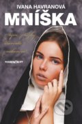 Kniha: Mníška (Ivana Havranová), 2018 Kniha: Mníška (Ivana Havranová), 2018
