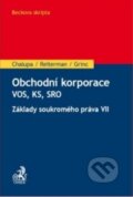 Kniha: Obchodní korporace (David Reiterman a Ivan Chalupa). C. H. Beck, 2017 Kniha: Obchodní korporace (David Reiterman a Ivan Chalupa). C. H. Beck, 2017