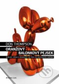 Kniha: Oranžový Balonkový pejsek (Don Thompson). Kniha Zlín, 2018 Kniha: Oranžový Balonkový pejsek (Don Thompson). Kniha Zlín, 2018