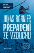 Přepadení ze vzduchu - Jonas Bonnier, Kniha Zlín, 2018