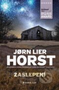 Kniha: Zaslepení (Jorn Lier Horst). Kniha Zlín, 2018 Kniha: Zaslepení (Jorn Lier Horst). Kniha Zlín, 2018
