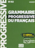 Grammaire Progressive Du Francais: Avancé - Avec 400 Exercises - Michéle Boularés, Jean-Louis Frérot, 2017