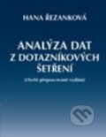 Kniha: Analýza dat z dotazníkových šetření (Hana Řezanková). Professional Publishing, 2017 Kniha: Analýza dat z dotazníkových šetření (Hana Řezanková). Professional Publishing, 2017