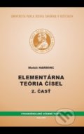 Kniha: Elementárna teória čísel II (Matúš Harminc). Univerzita Pavla Jozefa Šafárika v Košiciach, 2015 Kniha: Elementárna teória čísel II (Matúš Harminc). Univerzita Pavla Jozefa Šafárika v Košiciach, 2015