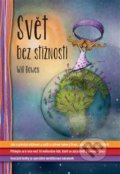 Kniha: Svět bez stížností (Will Bowen). Synergie, 2017 Kniha: Svět bez stížností (Will Bowen). Synergie, 2017