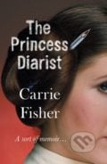 The Princess Diarist - Carrie Fisher, 2017