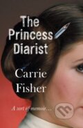 Kniha: The Princess Diarist (Carrie Fisher), 2017 Kniha: The Princess Diarist (Carrie Fisher), 2017