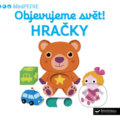 Kniha: Hračky (Svojtka&Co.). Svojtka&Co., 2017 Kniha: Hračky (Svojtka&Co.). Svojtka&Co., 2017