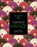 Kniha: Tajemství masáže (Svojtka&Co.). Svojtka&Co., 2017 Kniha: Tajemství masáže (Svojtka&Co.). Svojtka&Co., 2017