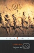 Kniha: The Jewish War (Flavius Josephus). Penguin Books, 1981 Kniha: The Jewish War (Flavius Josephus). Penguin Books, 1981