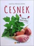 Kniha: Česnek (SUN). SUN, 2017 Kniha: Česnek (SUN). SUN, 2017