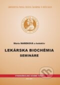 Kniha: Lekárska biochémia (Mária Mareková). Univerzita Pavla Jozefa Šafárika v Košiciach, 2016 Kniha: Lekárska biochémia (Mária Mareková). Univerzita Pavla Jozefa Šafárika v Košiciach, 2016