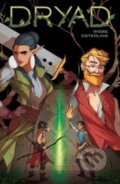 Kniha: Dryad Vol. 1 (Kurtis J. Wiebe). Oni Press, 2021 Kniha: Dryad Vol. 1 (Kurtis J. Wiebe). Oni Press, 2021