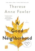 Kniha: A Good Neighborhood (Laurie Lico Albanese). St. Martins Griffin, 2021 Kniha: A Good Neighborhood (Laurie Lico Albanese). St. Martins Griffin, 2021