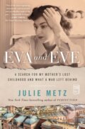 Kniha: Eva and Eve (Julie Metz). Atria Books, 2022 Kniha: Eva and Eve (Julie Metz). Atria Books, 2022