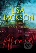 Kniha: Afraid (Lisa Jackson). Zebra Books, 2022 Kniha: Afraid (Lisa Jackson). Zebra Books, 2022