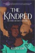 Kniha: The Kindred (Alechia Dow). Inkyard, 2022 Kniha: The Kindred (Alechia Dow). Inkyard, 2022