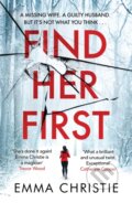 Kniha: Find Her First (Emma Christie). Mountain Leopard Press, 2022 Kniha: Find Her First (Emma Christie). Mountain Leopard Press, 2022