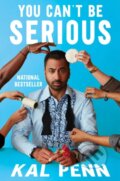 Kniha: You Can't Be Serious (Kal Penn). Gallery, 2022 Kniha: You Can't Be Serious (Kal Penn). Gallery, 2022
