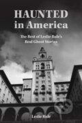 Kniha: Haunted in America (Leslie Rule). Andrews McMeel, 2022 Kniha: Haunted in America (Leslie Rule). Andrews McMeel, 2022