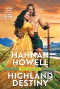 Kniha: Highland Destiny (Hannah Howell). Zebra Books, 2022 Kniha: Highland Destiny (Hannah Howell). Zebra Books, 2022