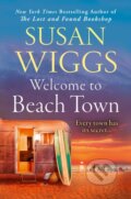 Kniha: Welcome to Beach Town (Susan Wiggs). HarperCollins, 2023 Kniha: Welcome to Beach Town (Susan Wiggs). HarperCollins, 2023