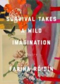 Kniha: Survival Takes a Wild Imagination (Fariha Roisin). Andrews McMeel, 2023 Kniha: Survival Takes a Wild Imagination (Fariha Roisin). Andrews McMeel, 2023