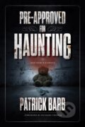 Kniha: Pre-Approved for Haunting, 2023 Kniha: Pre-Approved for Haunting, 2023