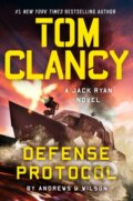Kniha: Tom Clancy Defense Protocol (Brian Andrews a Jeffrey Wilson). , 2024 Kniha: Tom Clancy Defense Protocol (Brian Andrews a Jeffrey Wilson). , 2024