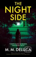 Kniha: The Night Side (M.M. DeLuca). Severn House, 2024 Kniha: The Night Side (M.M. DeLuca). Severn House, 2024