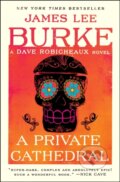 Kniha: A Private Cathedral (James Lee Burke). Simon & Schuster, 2021 Kniha: A Private Cathedral (James Lee Burke). Simon & Schuster, 2021