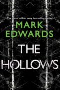 Kniha: The Hollows (Mark Edwards). Thomas & Mercer, 2021 Kniha: The Hollows (Mark Edwards). Thomas & Mercer, 2021