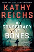 Kniha: A Conspiracy of Bones (Kathy Reichs). Scribner, 2021 Kniha: A Conspiracy of Bones (Kathy Reichs). Scribner, 2021